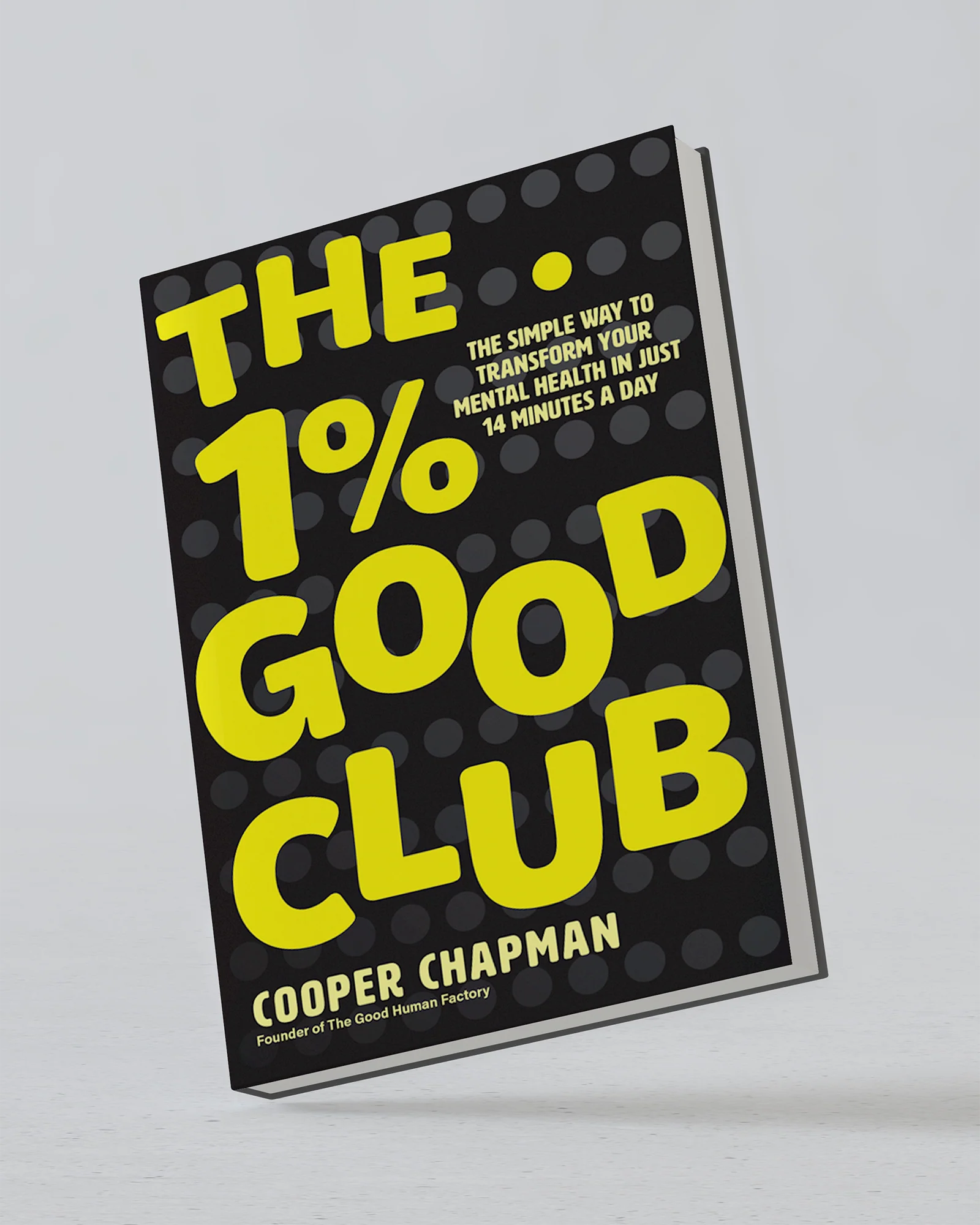 The 1% Good Club - Cooper Chapman - The 1% Good Club